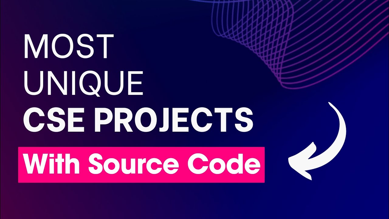 Trending Projects in Computer Science 🔥👨‍💻 Unique CSE Projects with Source Code
