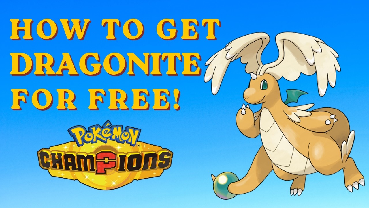 *ACT NOW* Get a FREE MEGA DRAGONITE and MORE in Pok&eacute;mon Champions!!