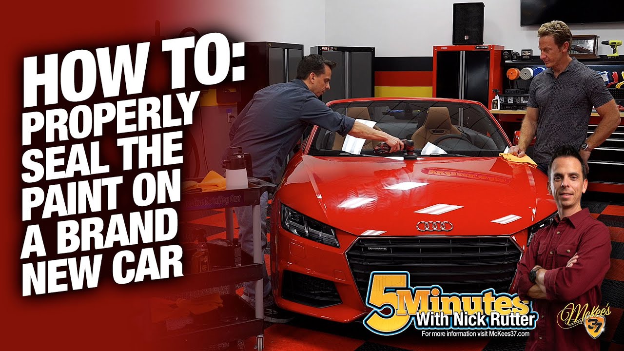 How To Properly Seal the Paint on a Brand New Car