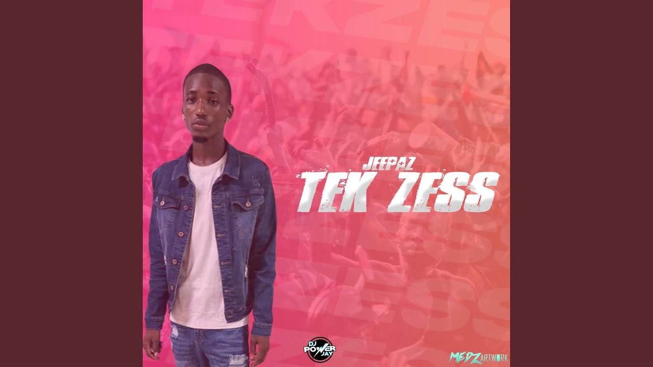 Tek Zess (feat. Jeepaz)