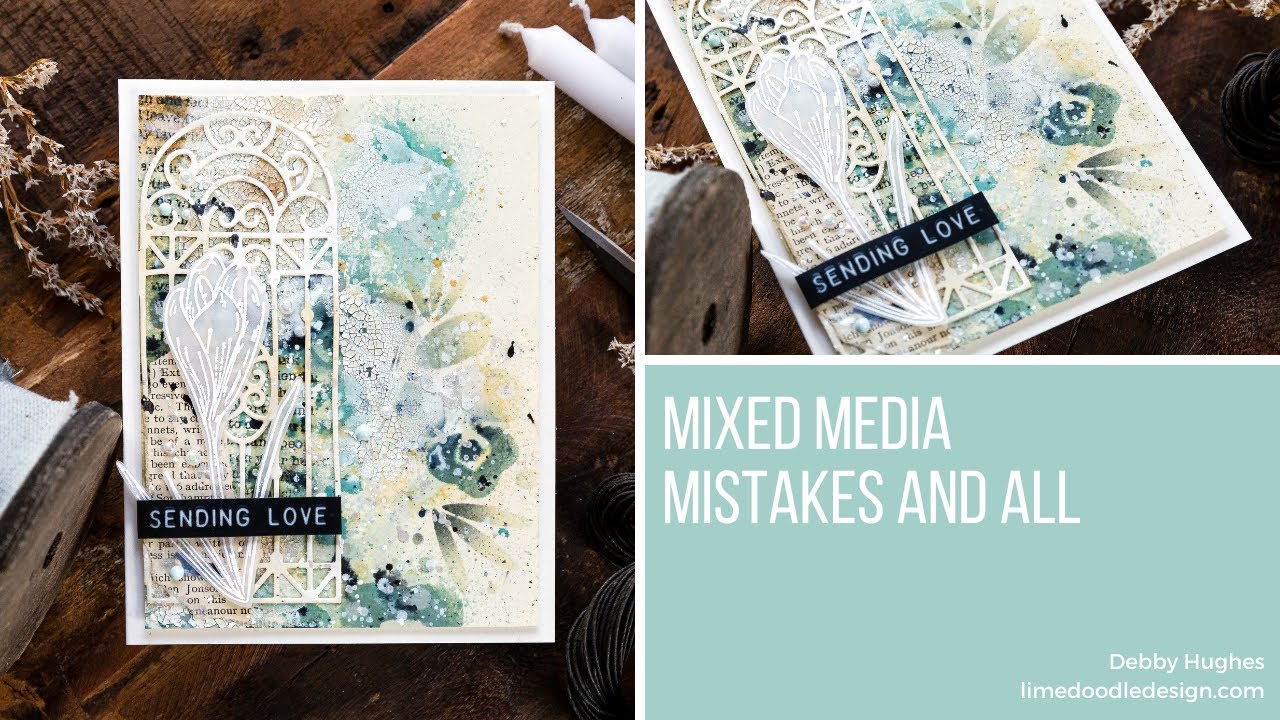 Mixed Media Mistakes And All