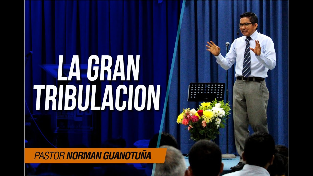 LA GRAN TRIBULACIÓN