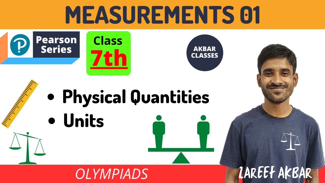 Class 7 | Measurements 01 | Physical Quantity | Unit | Pearson IIT Foundation