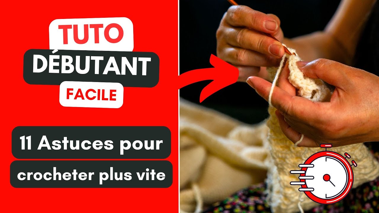 11 ASTUCES pour crocheter plus VITE ⚡️