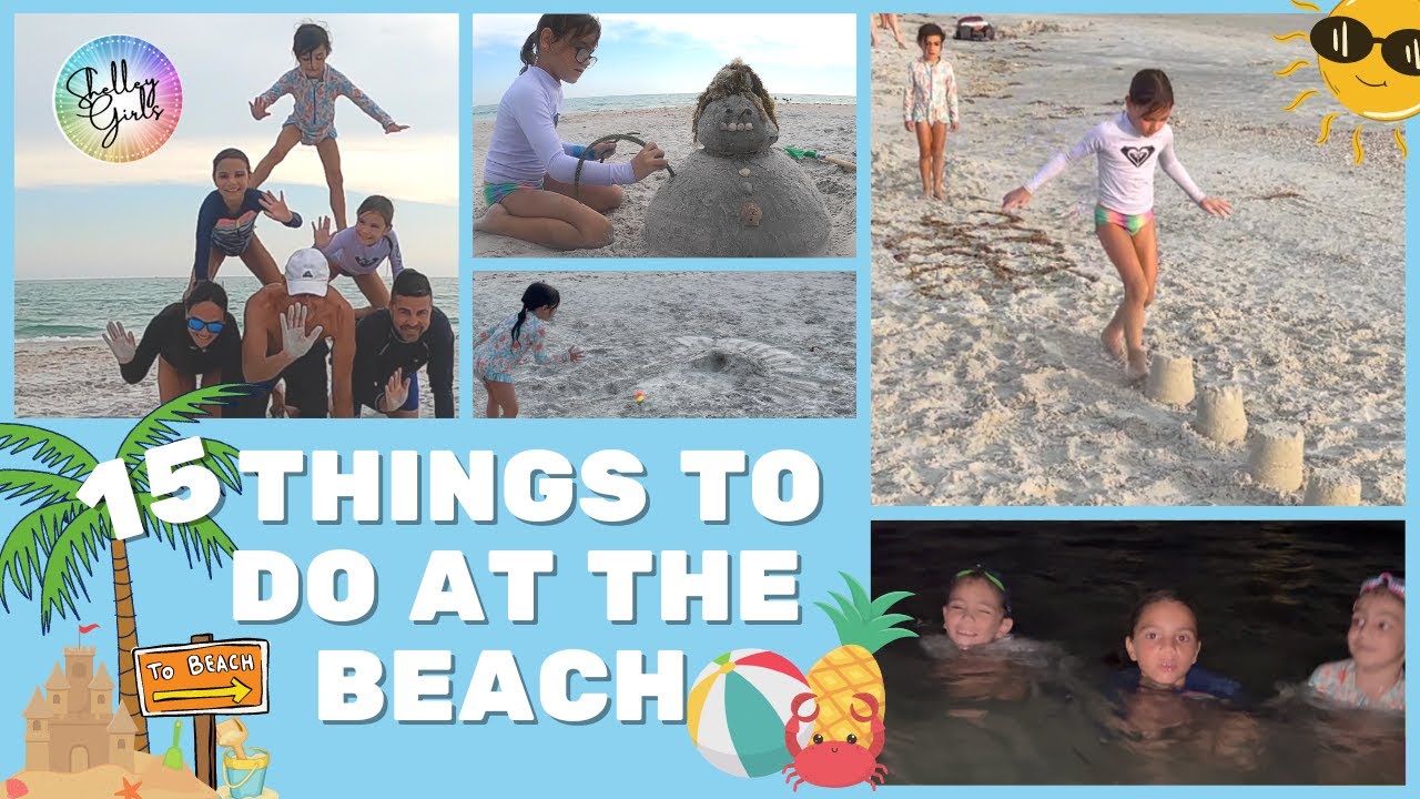 15 Fun Things To Do At The Beach With Your Family