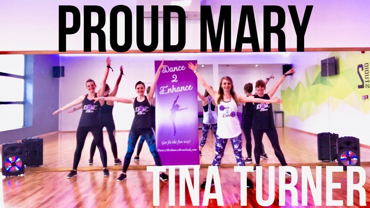 'Proud Mary' Tina Turner Dance Fitness Routine || Dance 2 Enhance Fitness
