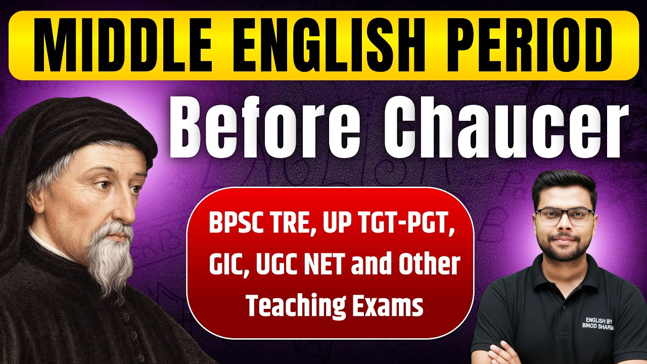 History of English Literature | Middle English Period | Lecture 1 | UGC NET, BPSC TRE, UP TGT PGT