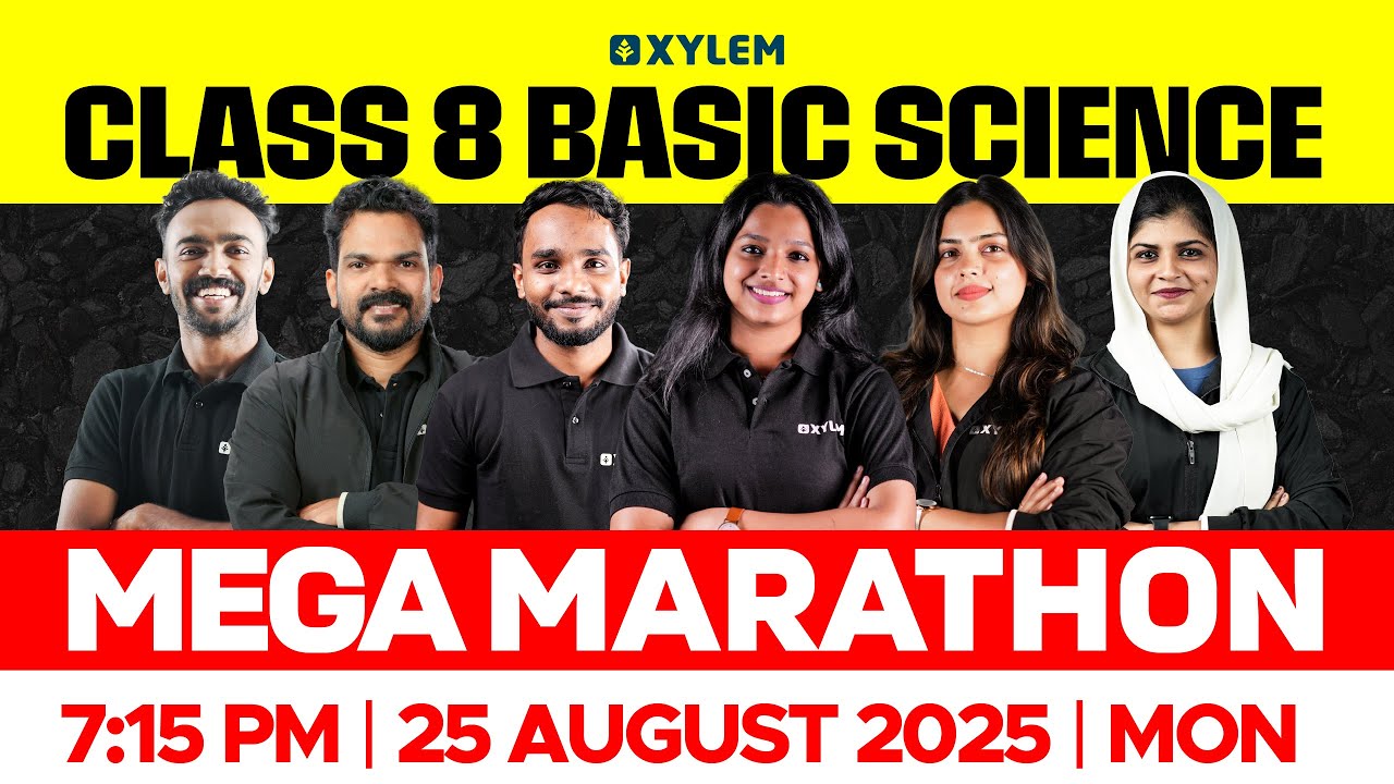 Class 8 Onam Exam 2025 | Basic Science : MEGA MARATHON | Xylem Class 8