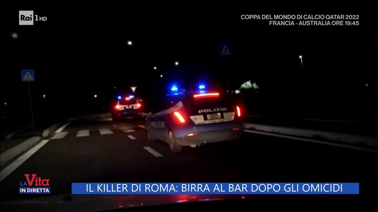 Il killer di Roma: birra al bar dopo gli omicidi - La vita in diretta 22/11/2022