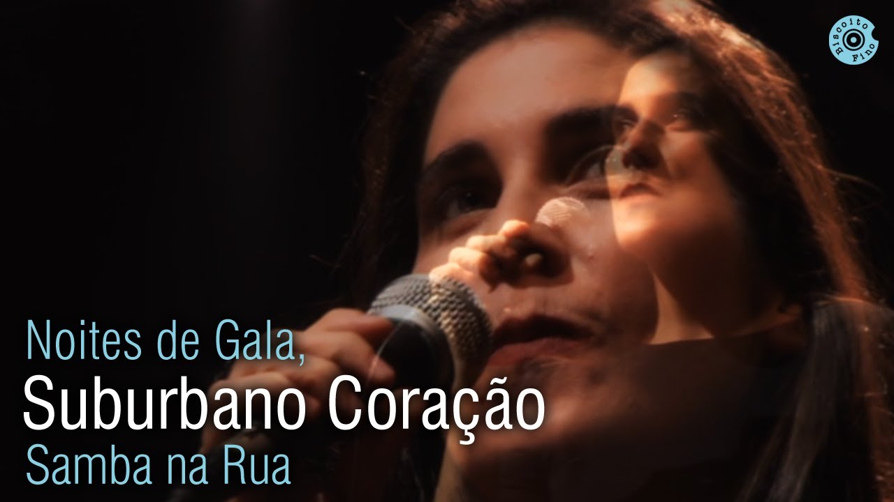 Mônica Salmaso | Suburbano coração | Show 