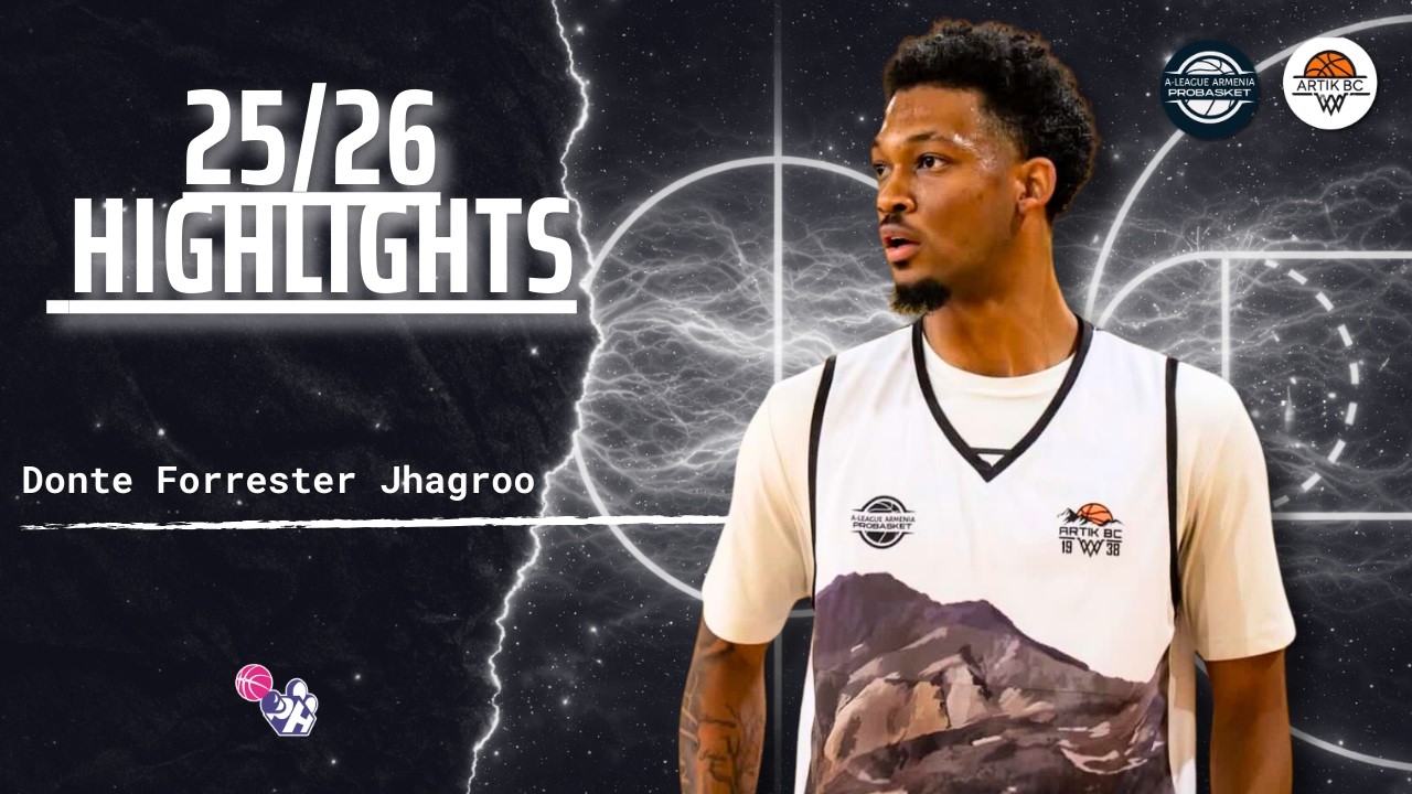 Donte Forrester Jhagroo Highlights 2025/26 || Armenia A League || Artik BC