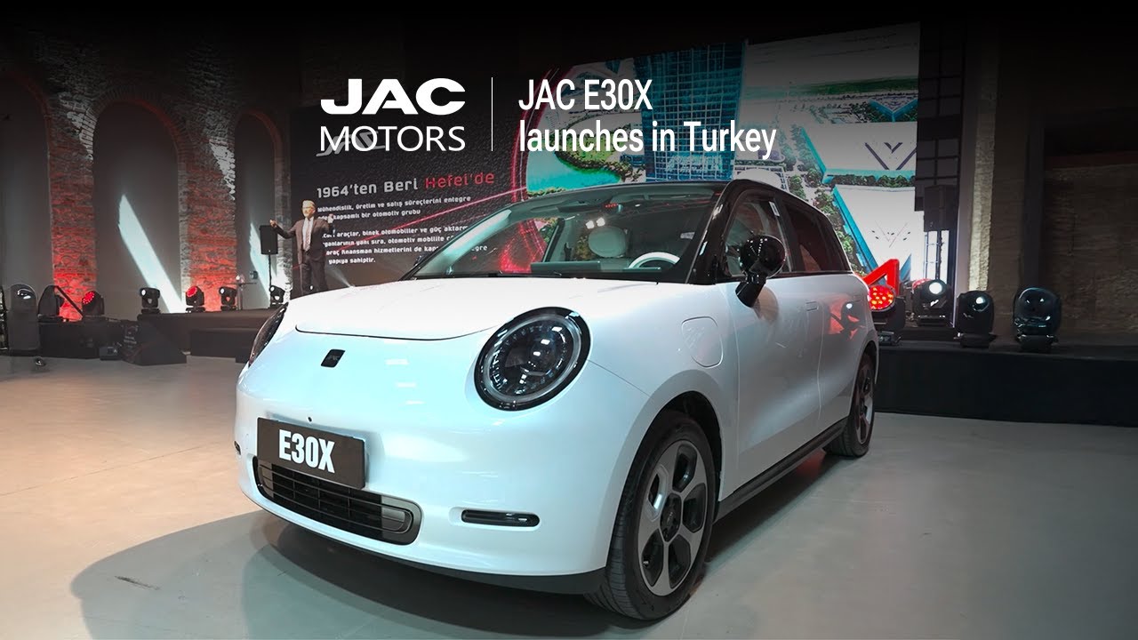 JAC E30X Launches in Turkey