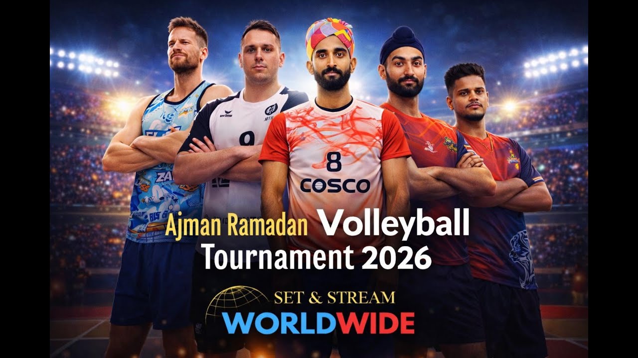 AJMAN GOVERNMENT RAMADAN VOLLEYBALL TOURNAMENT SEMI FINALS-2026