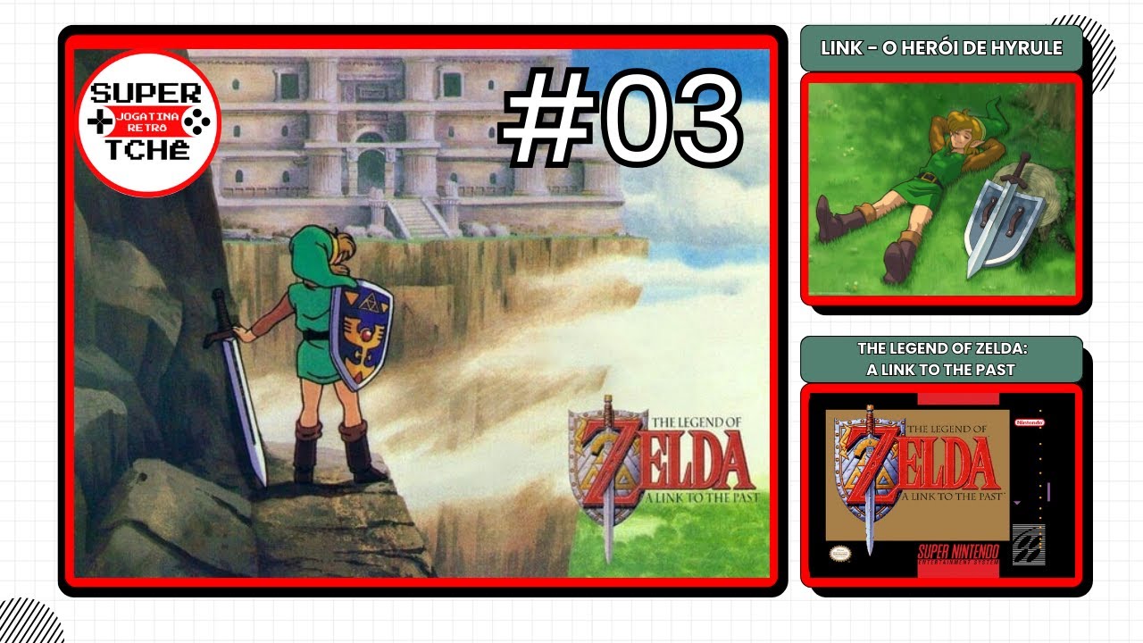 THE LEGEND OF ZELDA: A Link to the past - Aprendendo a jogar #03
