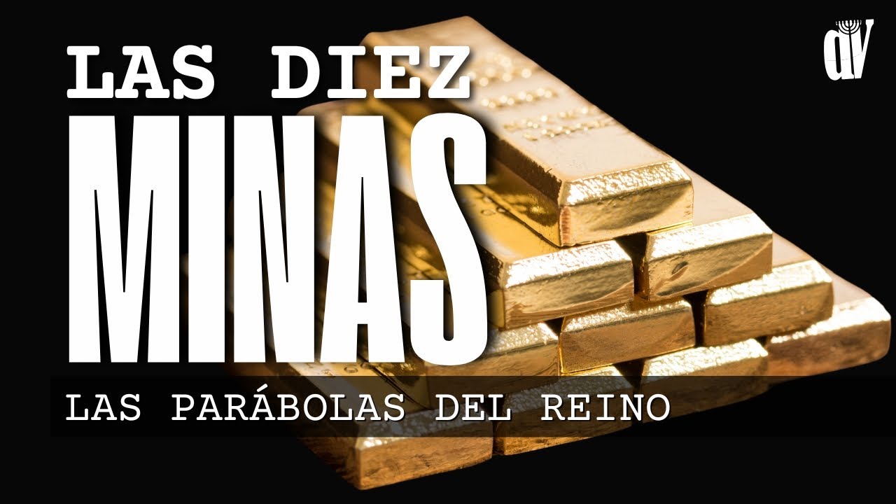 # 5 Parábola de las DIEZ minas 💰 ¿Qué harás con lo que Dios te confió? [Serie:Parábolas 👑 del Reino]