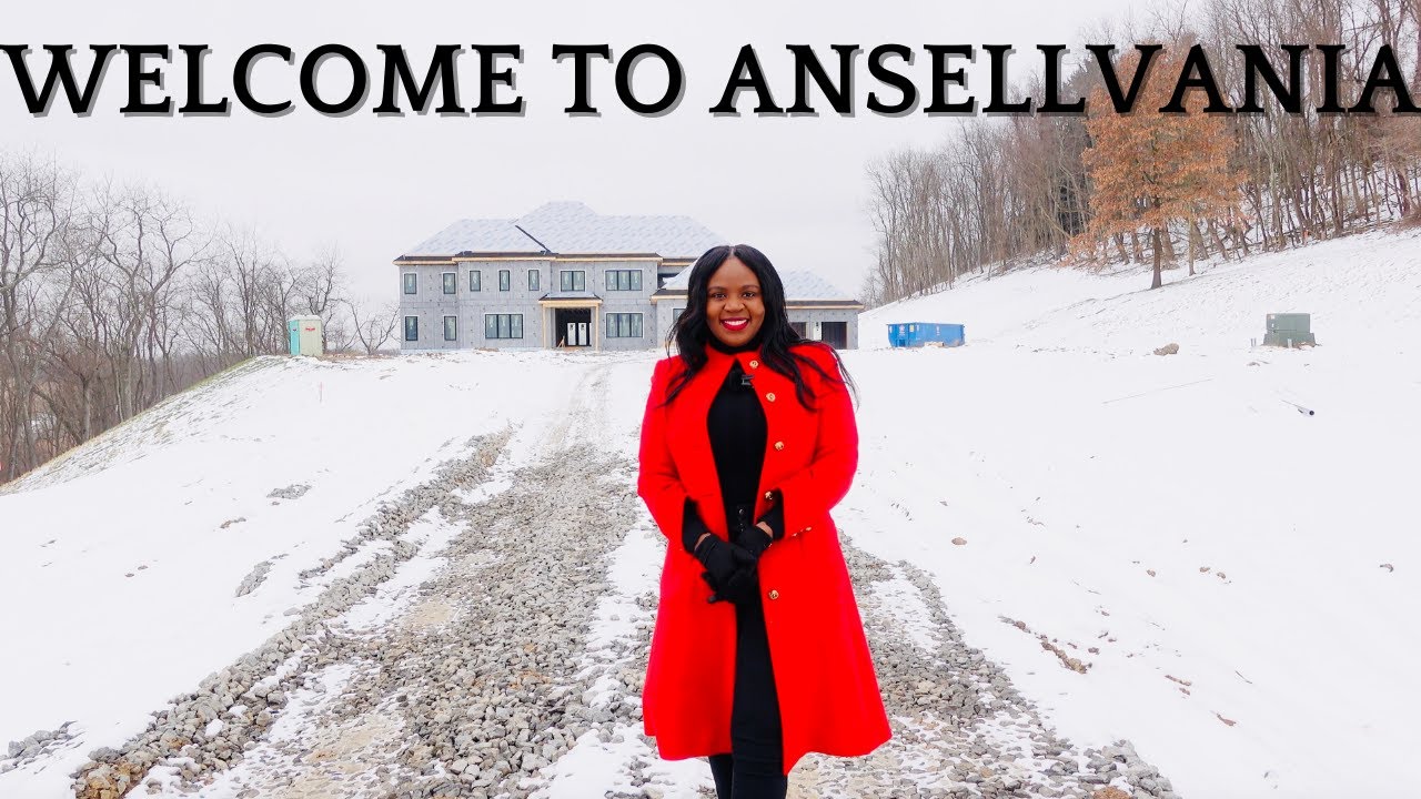 WELCOME TO ANSELLVANIA | BUILDING MY DREAM HOME