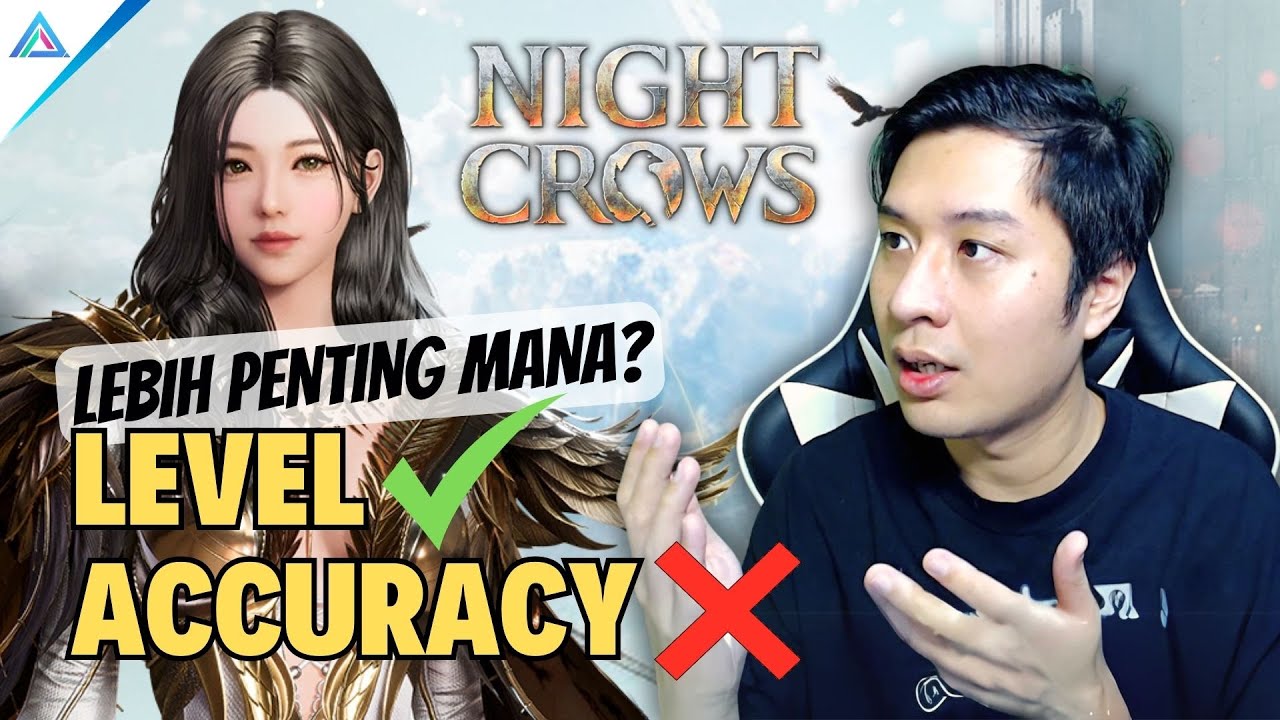 PEMBUKTIAN! LEBIH PENTING ACCURACY ATAU LEVEL!? (GUIDE MENINGKATKAN ACC) - Night Crows