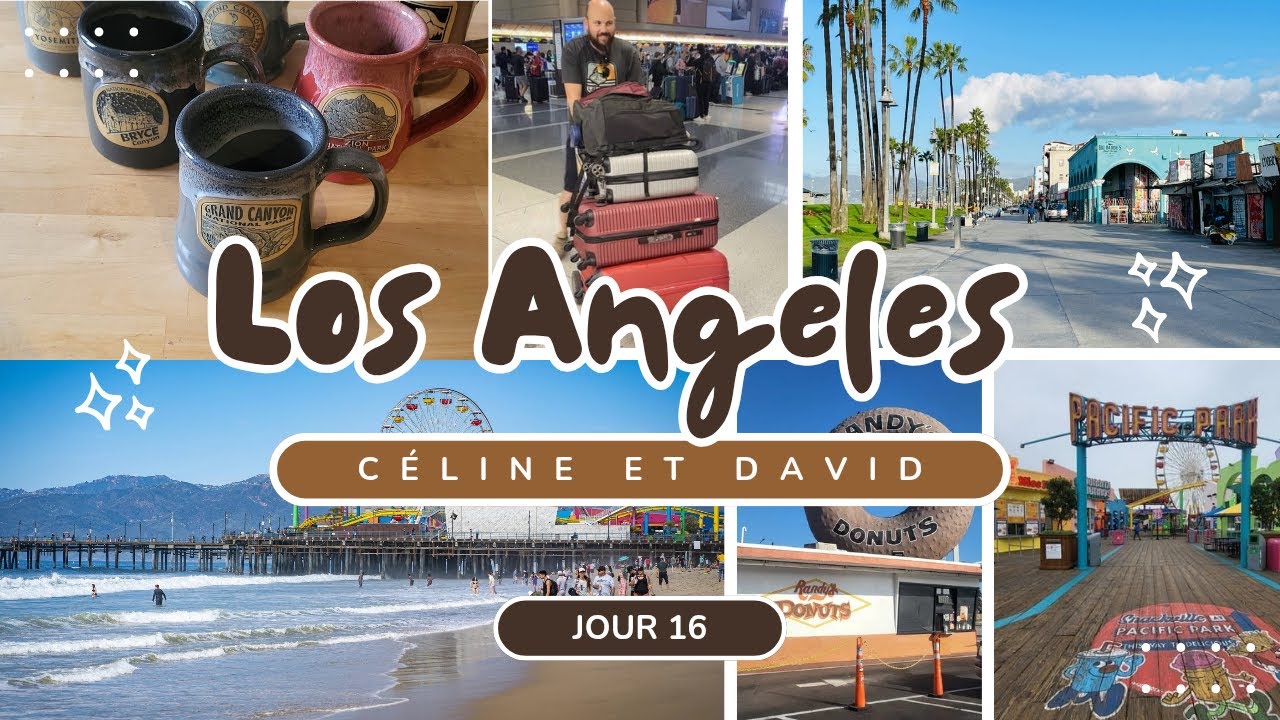 ROAD TRIP USA. EP 16. LOS ANGELES. VOL. BILAN ET TOTAL DU VOYAGE