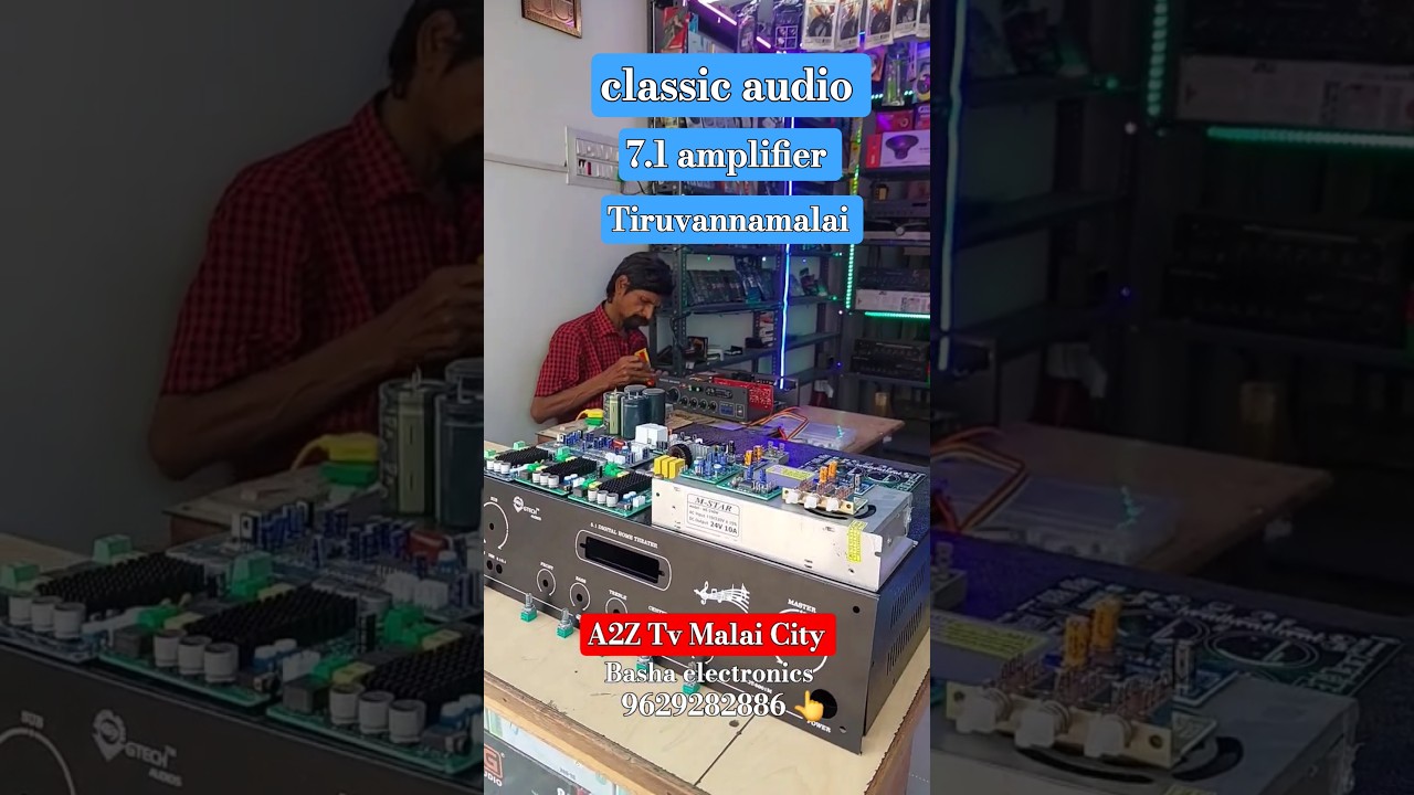 classic audio 7.1 amplifier Tamil video tiruvannamalai basha electronics