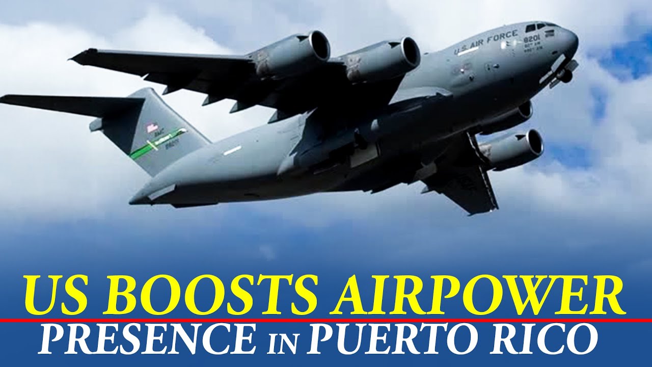 U.S. Air Force C-17 and Navy destroyer seen operating in Puerto Rico as military buildup grows|Trump