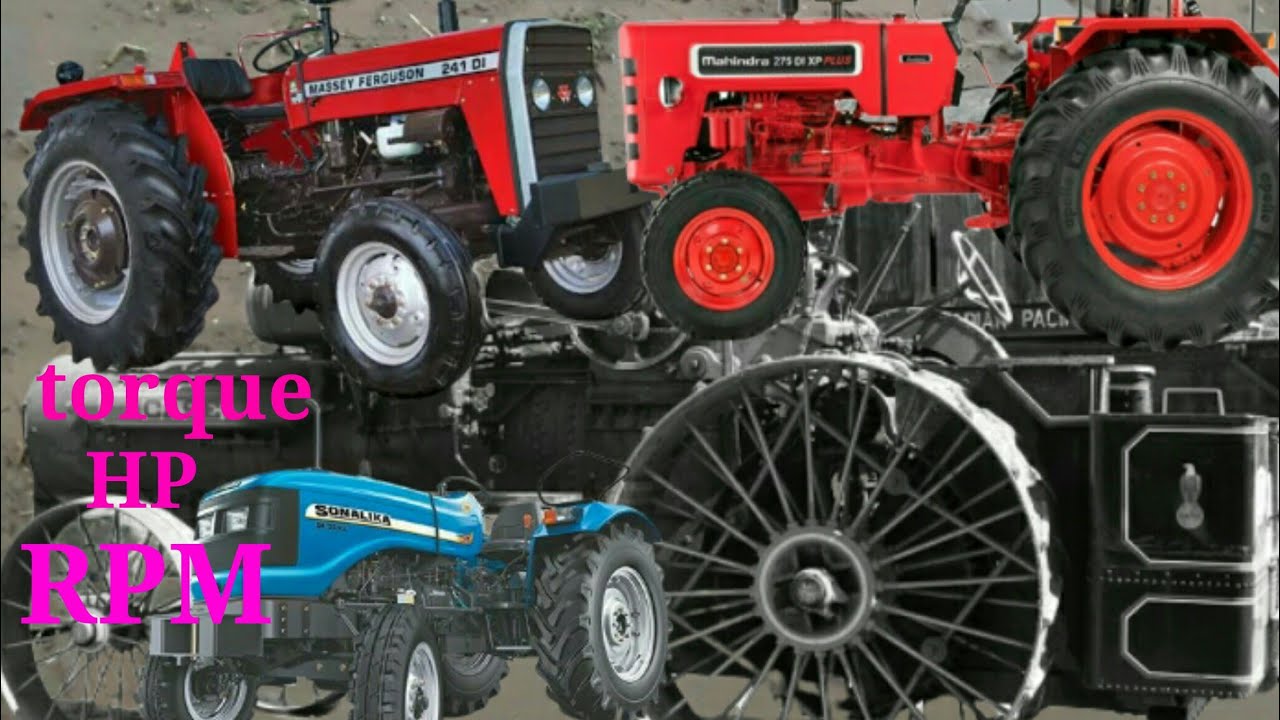 ट्रेक्टर में HP, /R.P.M ओर NM torque का क्या मतलब होता है, ओर किस काम आते है,(किसानों के लिये सूचना)