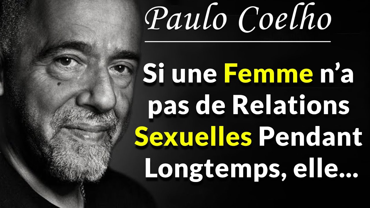 Citations de Paulo Coelho sur l'Amour, le Bonheur et la Vie | Pensées sages