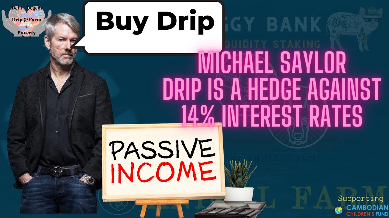 Michael Saylor Why Drip Token is a hedge against Inflation and how drip earns you passive income