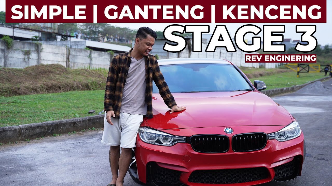 Nyobain F30 320i Modif Simple , Ganteng & Kenceng | Stage 3 Rev Enginering