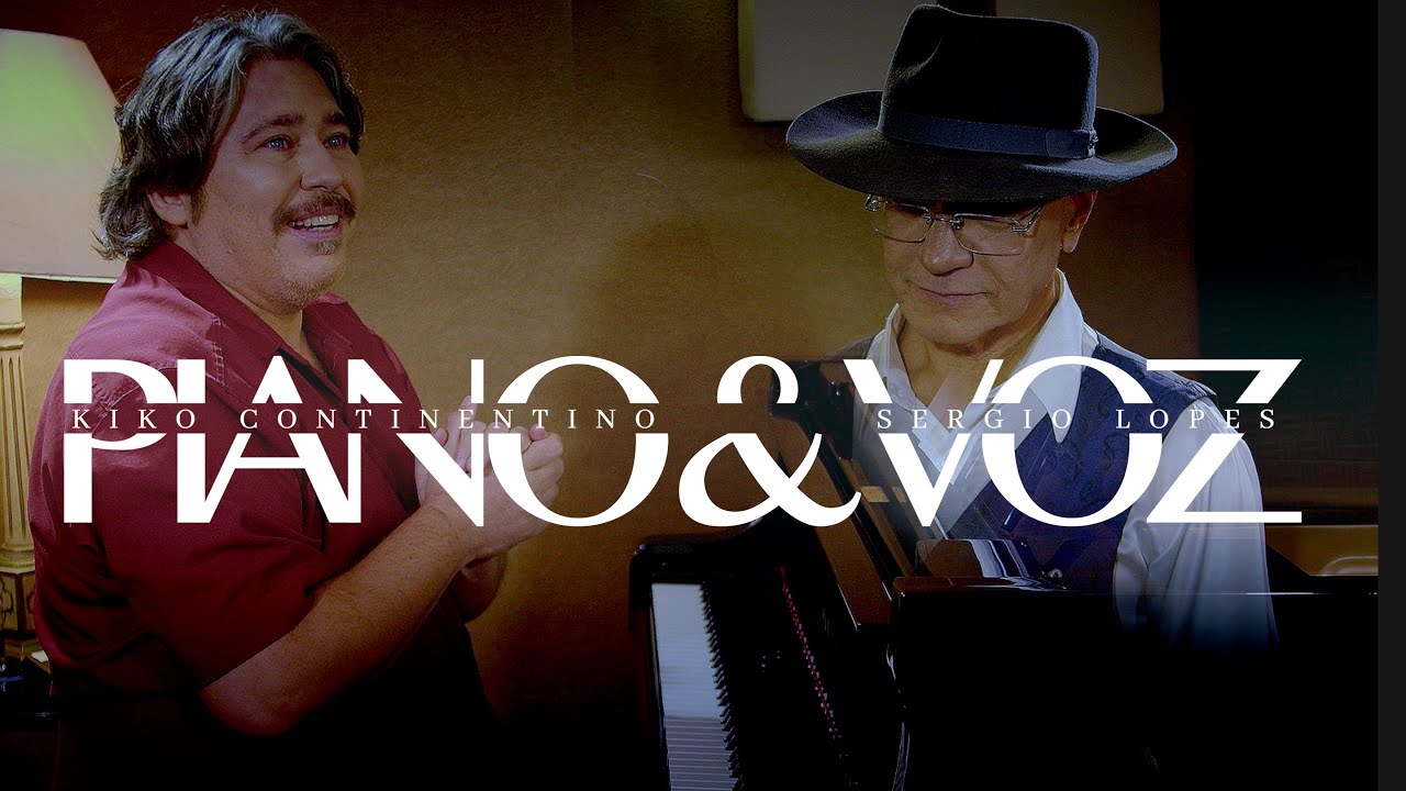 SERGIO LOPES & KIKO CONTINENTINO | PIANO & VOZ