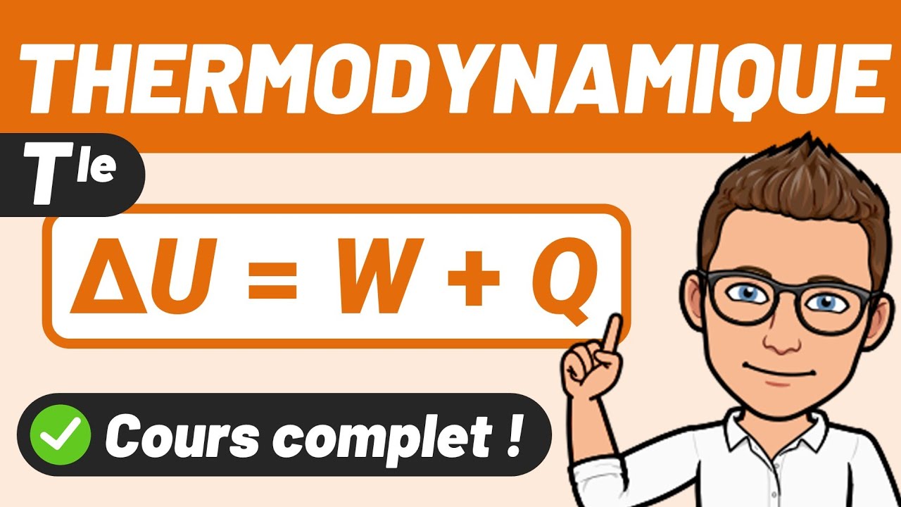 THERMODYNAMIQUE ✅ Cours complet 💪 1er Principe, Gaz parfait, ... 🎯 Terminale spécialité