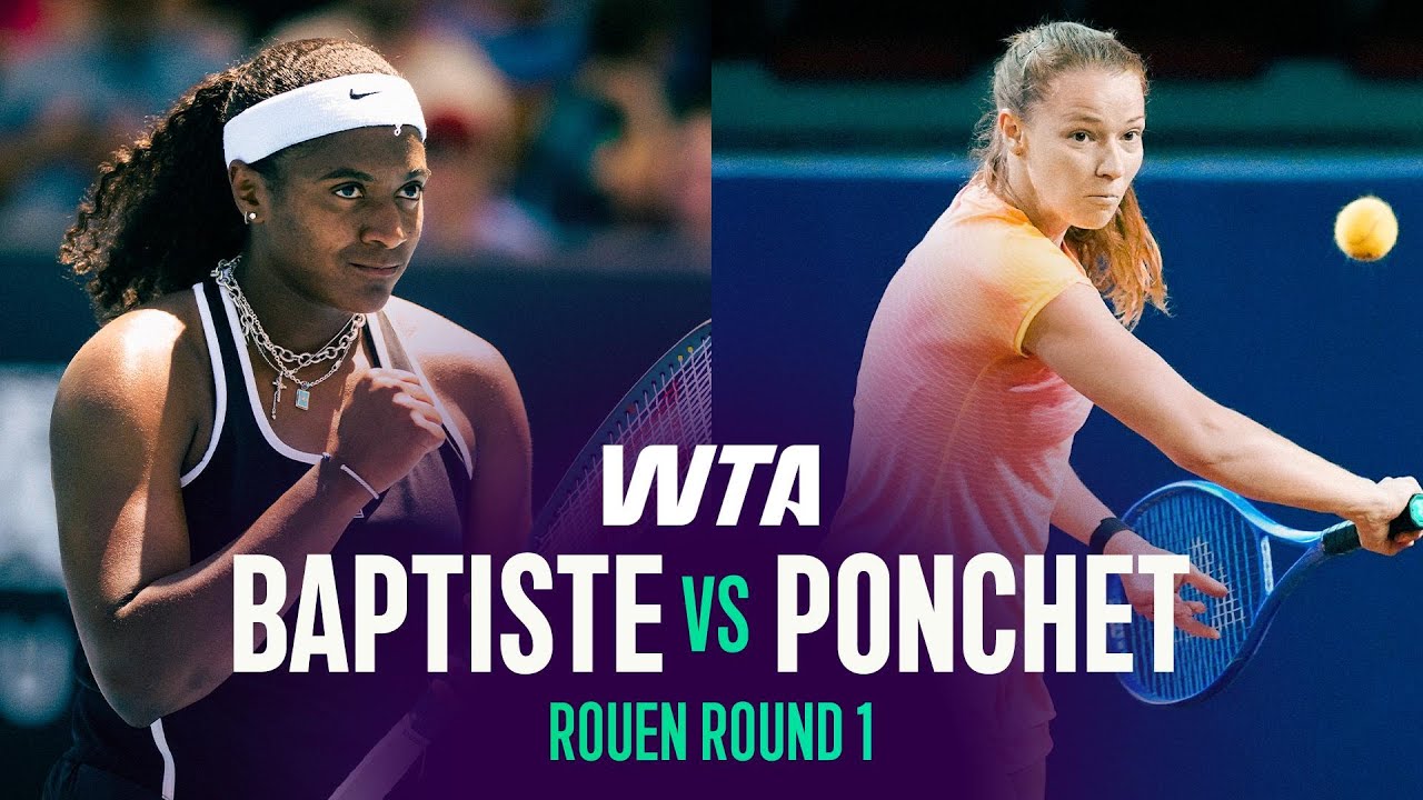 Хейли Баптист против Джессики Понше | 1-й раунд турнира WTA в Руане | Обзор матча