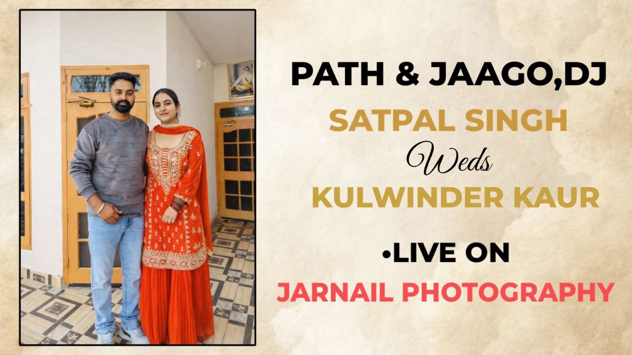 LIVE.. WEDDING FUNCTION  \\  SATPAL & KULWINDER  \\  JARNAIL PHOTOGRAPHY...