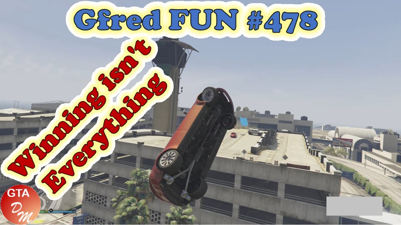 GTA 5 Online - Gfred FUN № 478 (Победа &mdash; это ещё не всё)