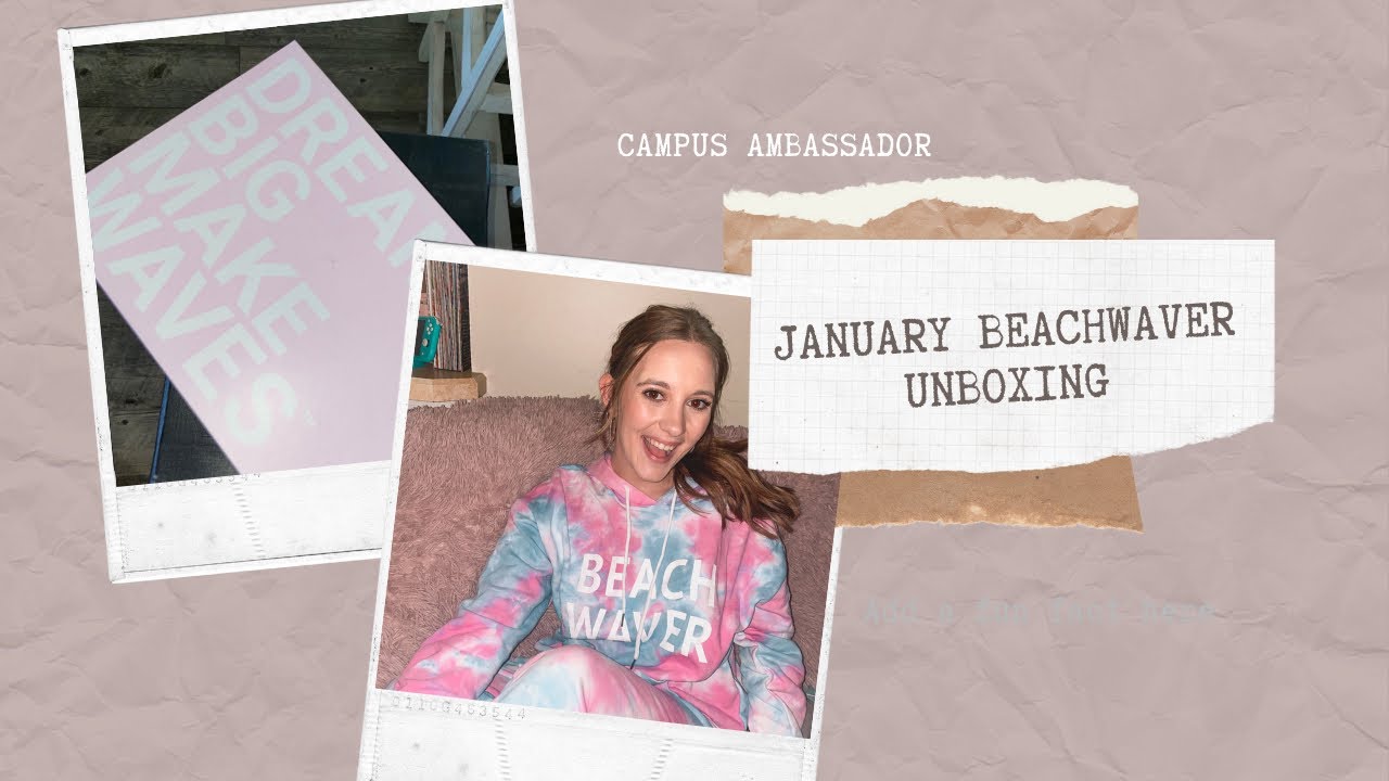 January Beachwaver Unboxing