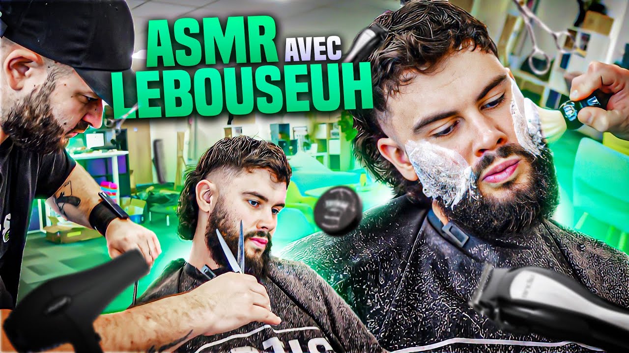 LEBOUSEUH TESTE L'ASMR BARBER!!! (il est totalement détendu)