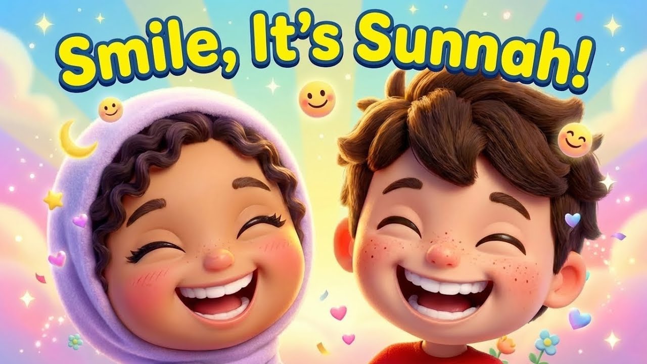 Smile It's Sunnah! (Smile is Charity) | Islamic Songs For Kids | Muslim Kids Sing Along