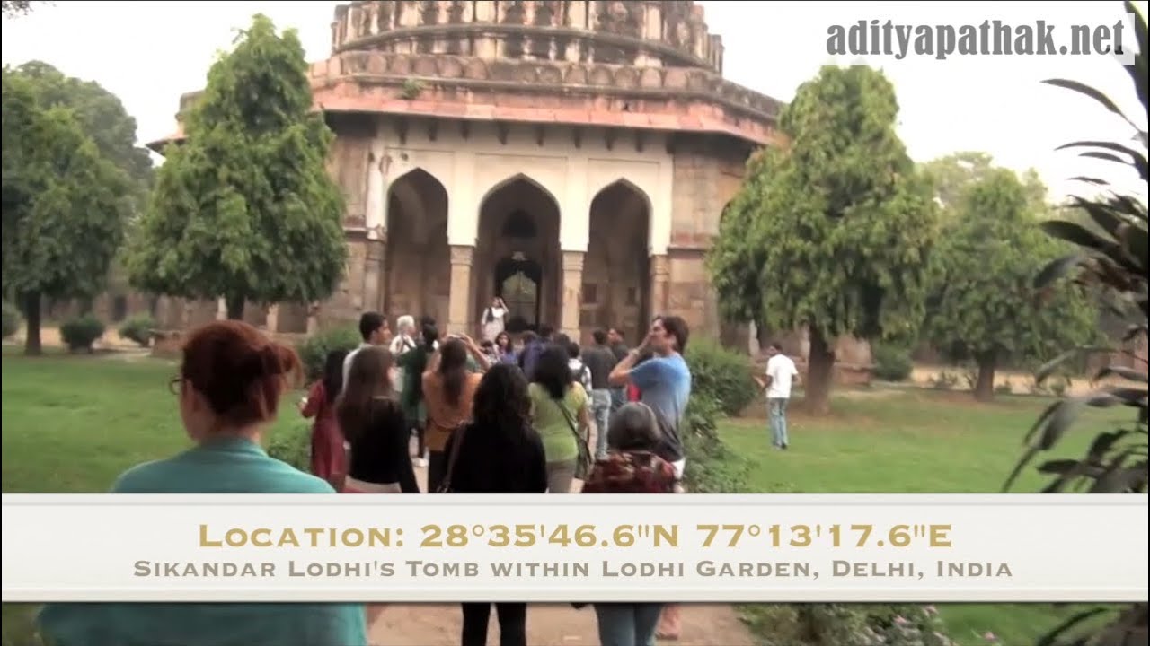 Tomb of Sikandar Lodhi: Lodhi Garden Ep7