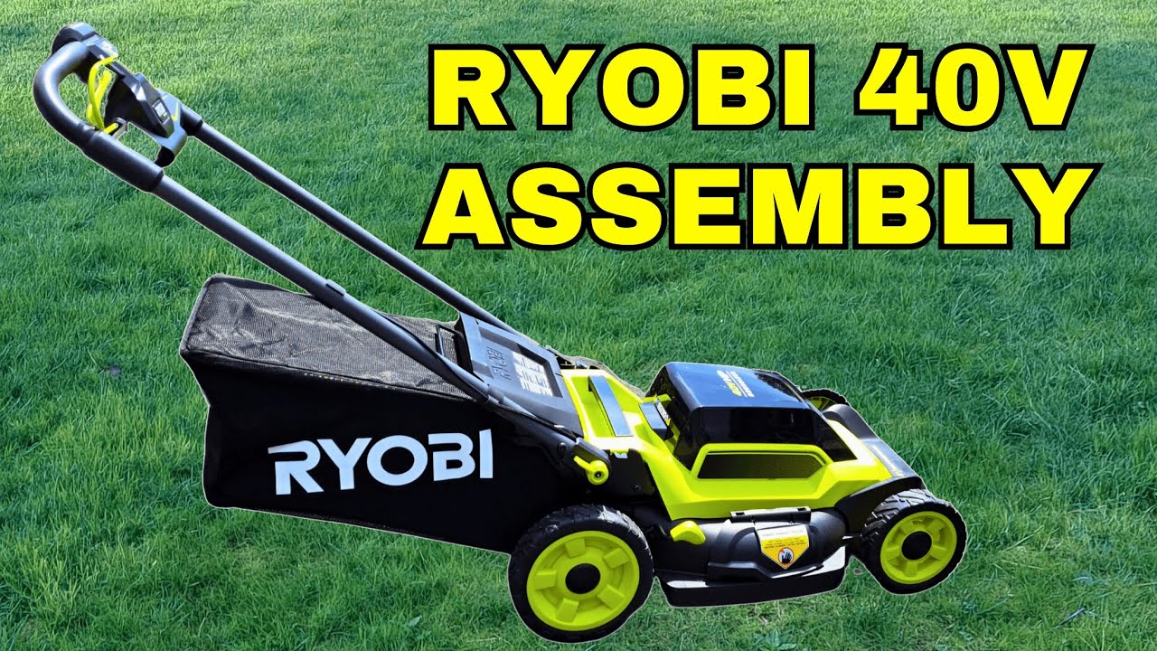 How to Assemble Ryobi 40V Lawn Mower