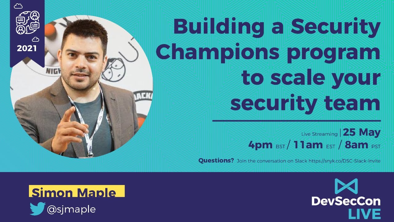 Building a Security Champions program to scale your security team - Simon Maple