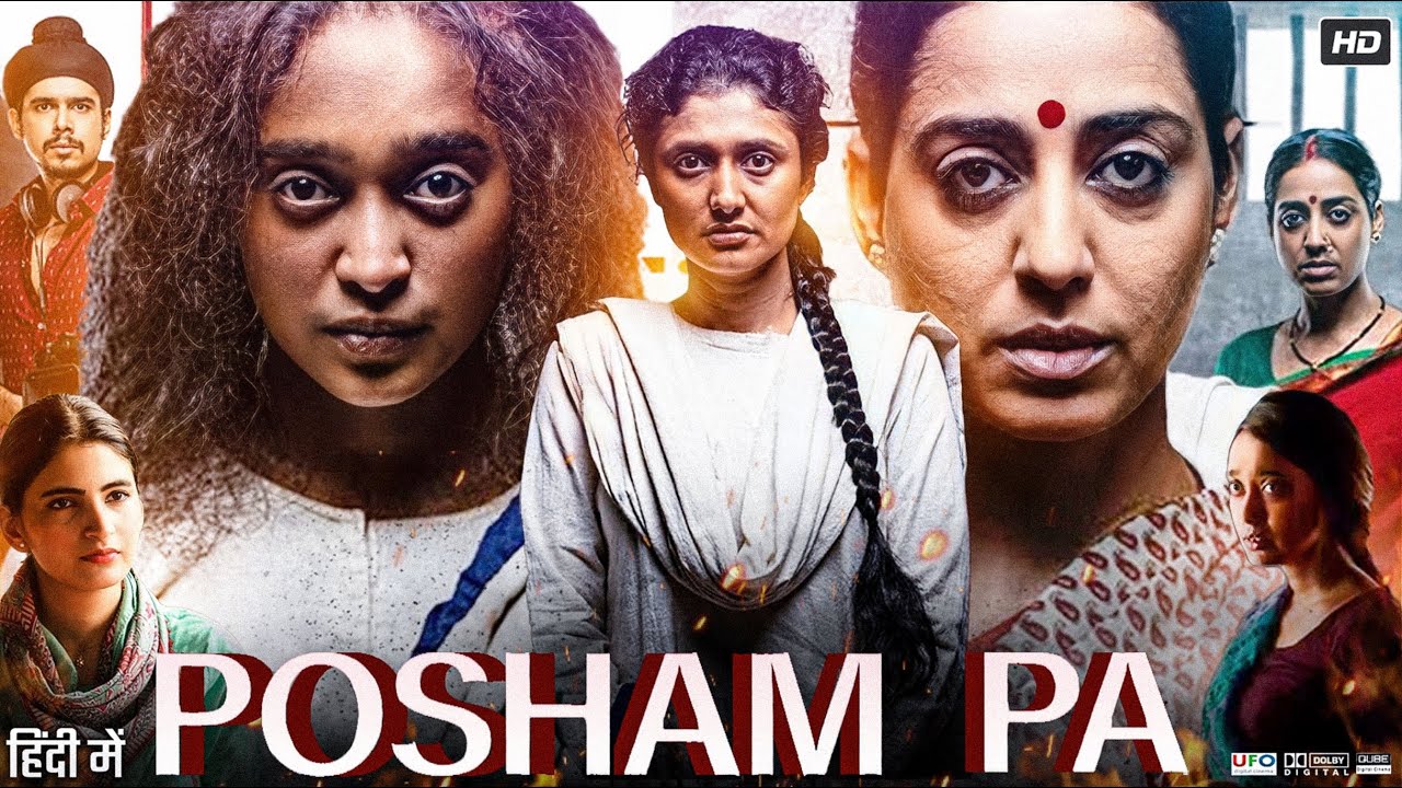 Posham Pa Full Movie | Mahie Gill | Sayani Gupta | Ragini Khanna | Review & Facts HD