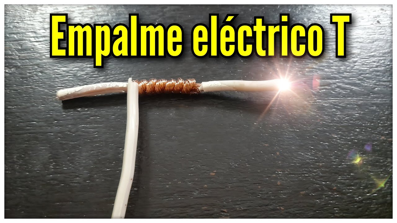 empalmes de cables electricos T (paso a paso)