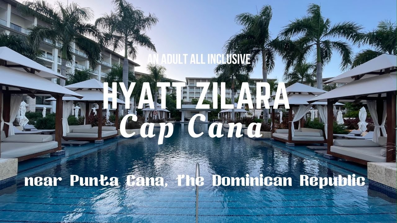 Влюбитесь в Hyatt Zilara Cap Cana