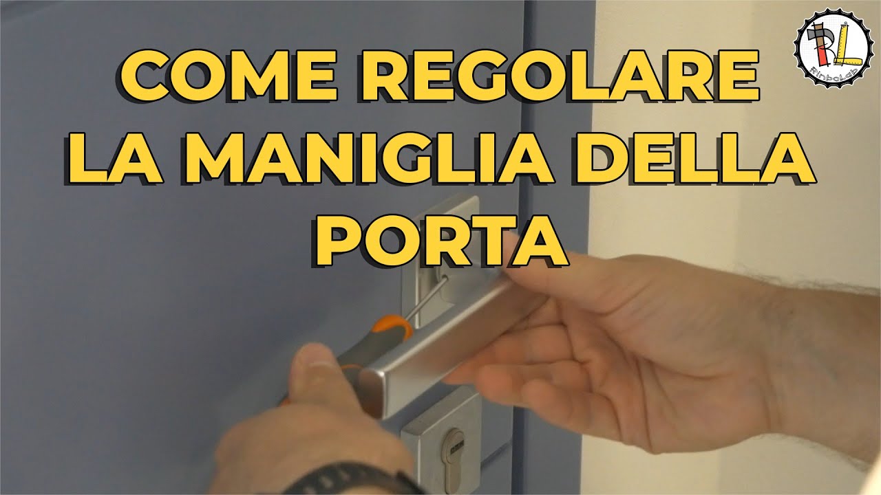 FATTO & FINITO - Ep.4 | Regolare la maniglia della porta