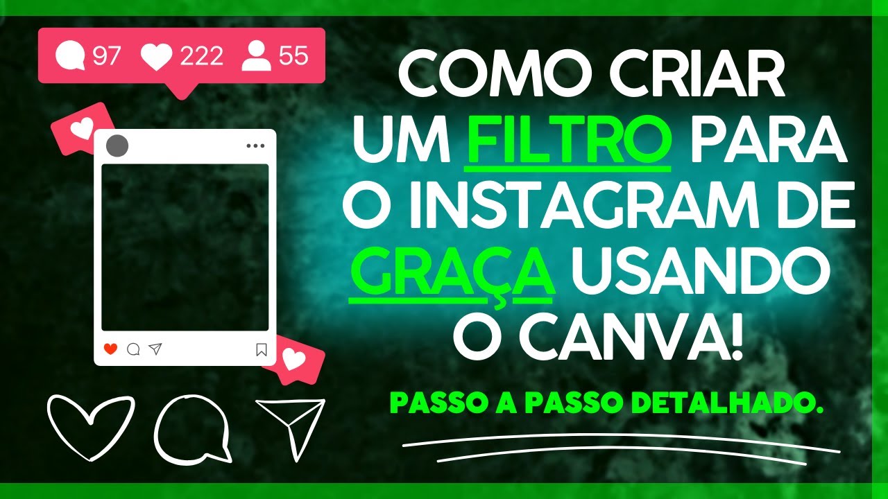 Como Criar Filtros e Molduras para Instagram Tutorial Completo Spark AR + Canva