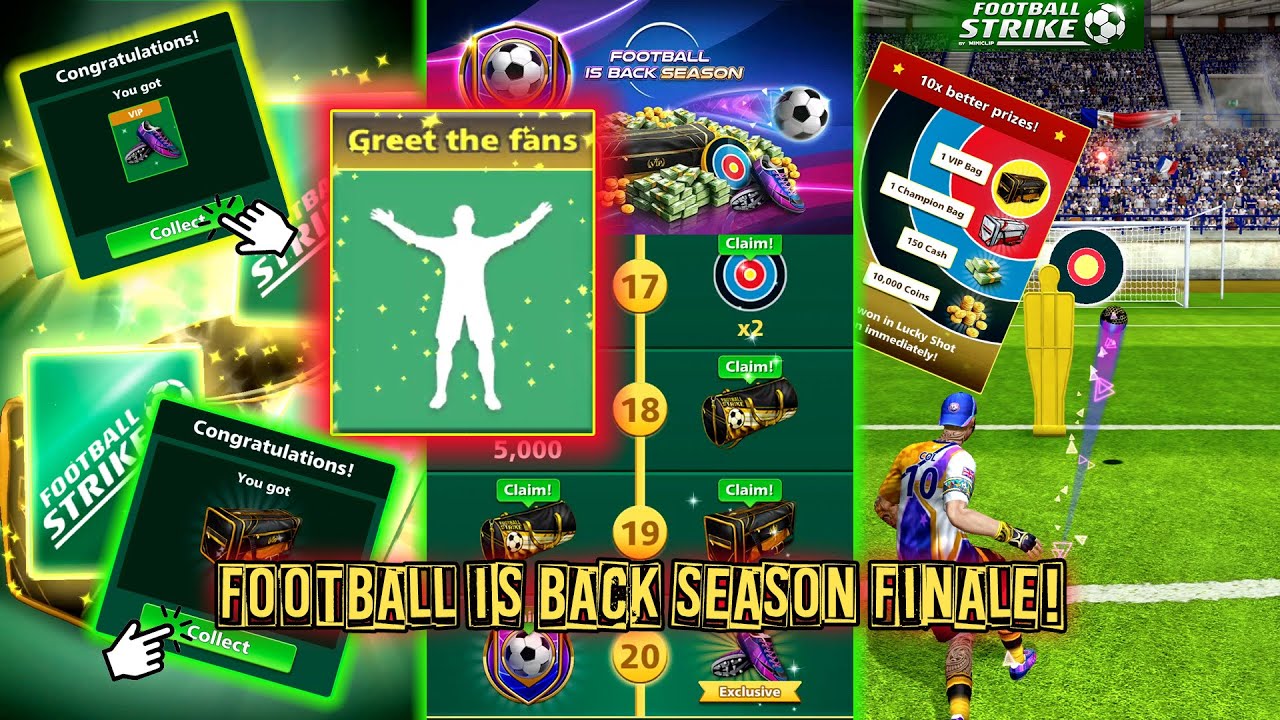 Football Strike - FOOTBALL IS BACK SEASON PASS FINALE! VIP Bag's | Lucky Shots | New Emote!