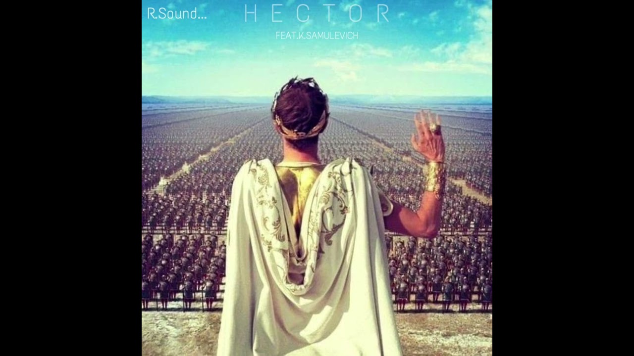 Hector (feat.K.Samulevich) R.Sound&hellip;