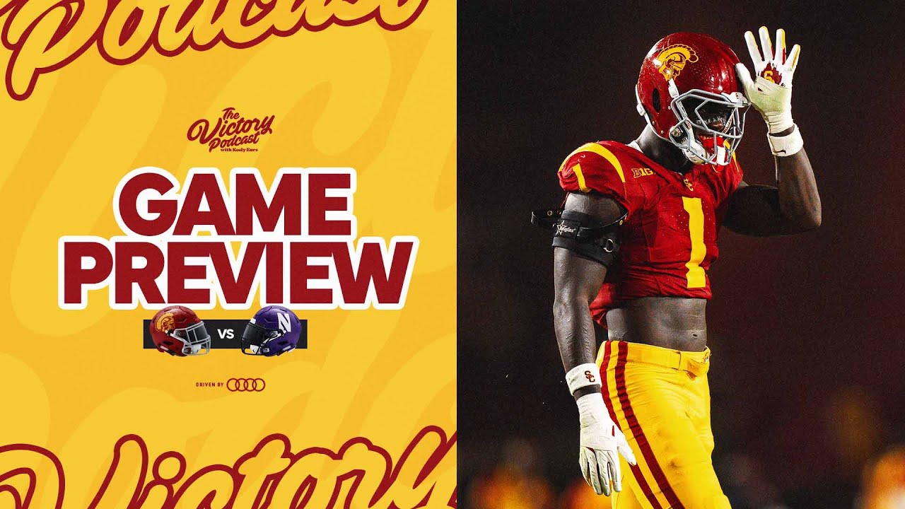 USC vs Northwestern Preview: Trojans Return Home to the Coliseum | The Victory Podcast