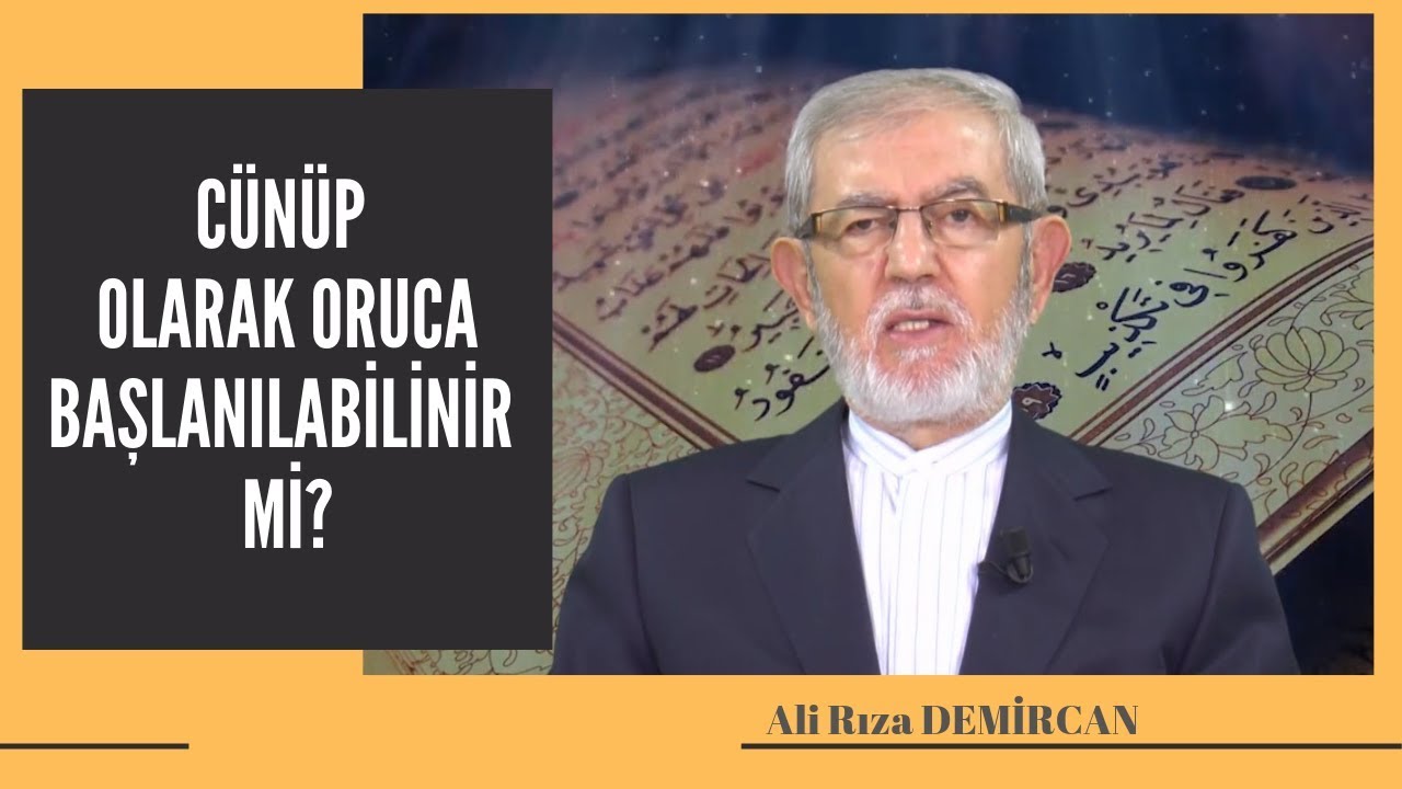 Cünüp Olarak Oruca Başlanılabilinir mi?