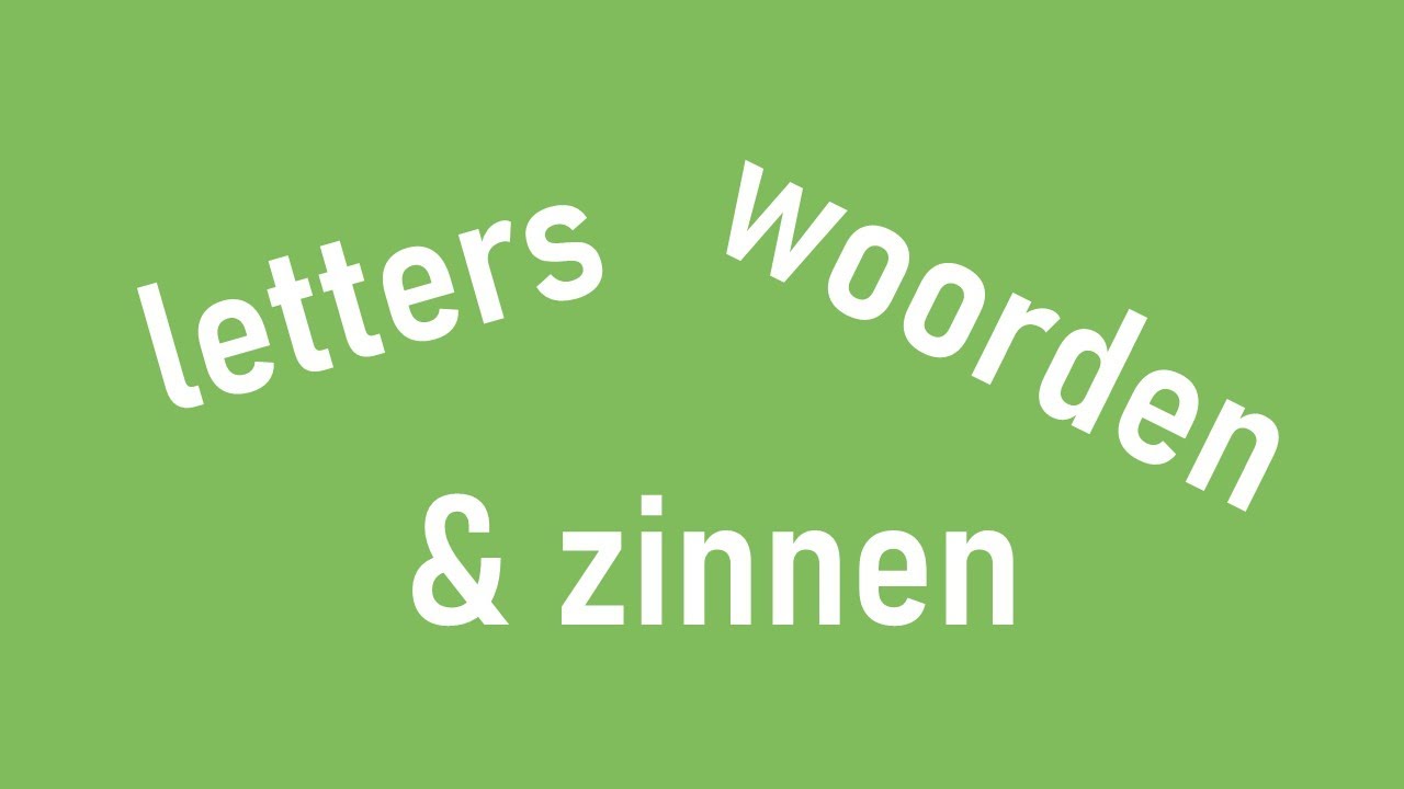 Letters, woorden en zinnen - groep 2 en 3