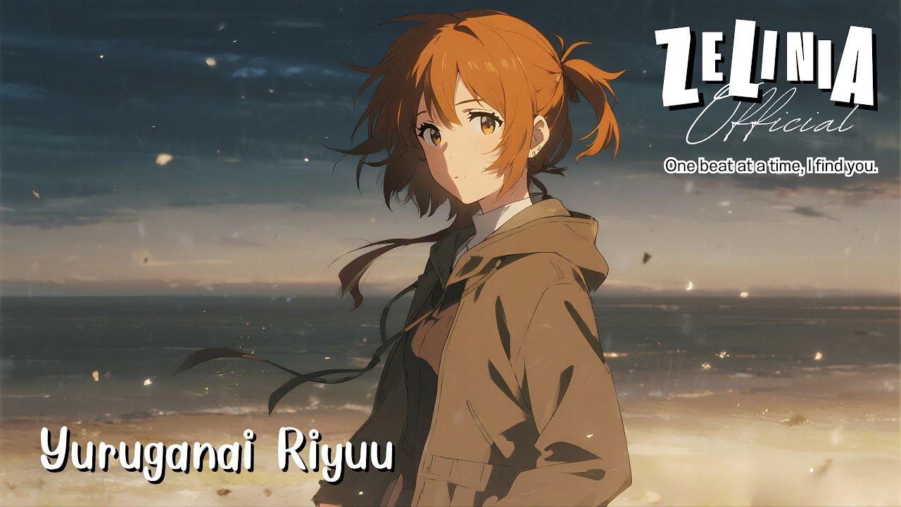 Yuruganai Riyuu - Zelinia